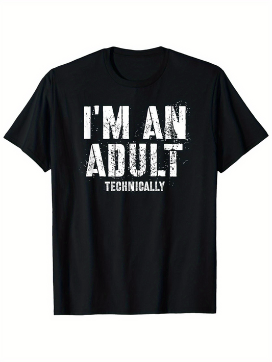 Men's Graphic T-Shirt Im An Adult Technically Distressed White Lettering On Black T Shirt