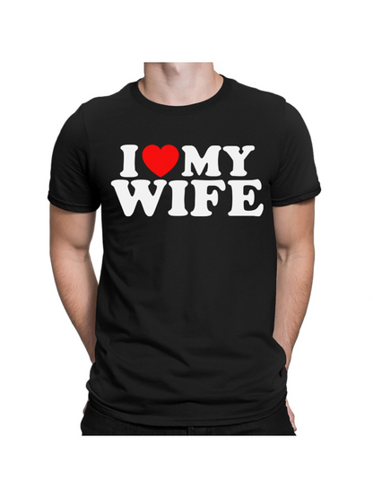 Men's Graphic T-Shirt I Love My Wife Bold White Letters With Red Heart Center Typography