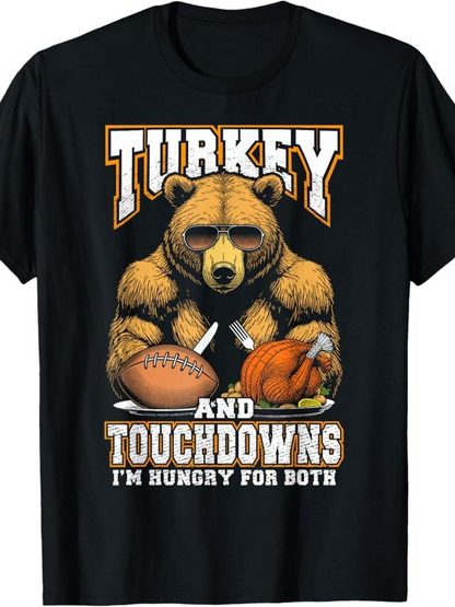 Men's Graphic T-Shirt Turkey And Touchdowns Bear With Football And Roasted Turkey
