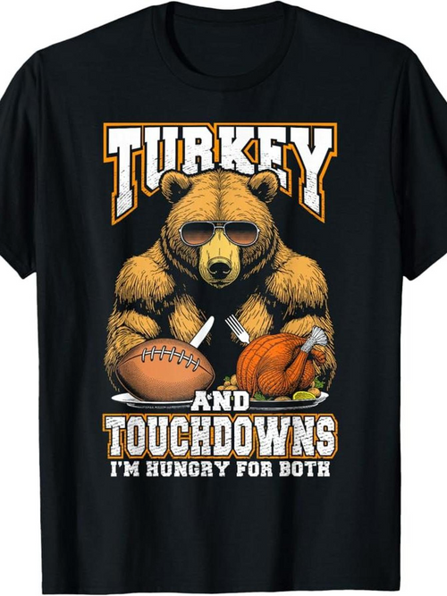 Men's Graphic T-Shirt Turkey And Touchdowns Bear With Football And Roasted Turkey