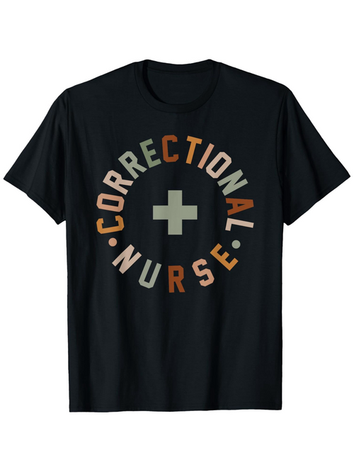 Men's Graphic T-Shirt Correctional Nurse Circular Text With Cross And Bold Letters