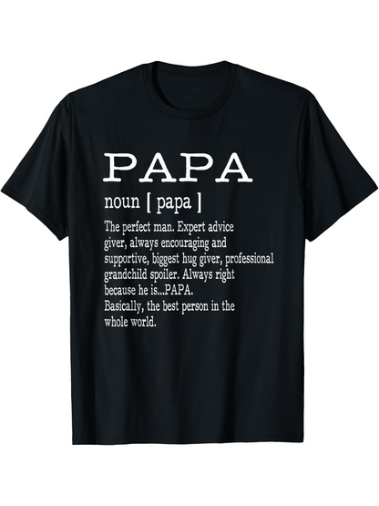 Men's Graphic T-Shirt Papa Noun Expert Advice Definition Typography On Classic Black Shirt