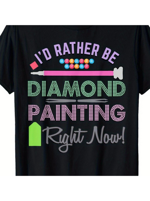 Men's Graphic T-Shirt Id Rather Be Diamond Painting Right Now Colorful Dots And Paint Tool