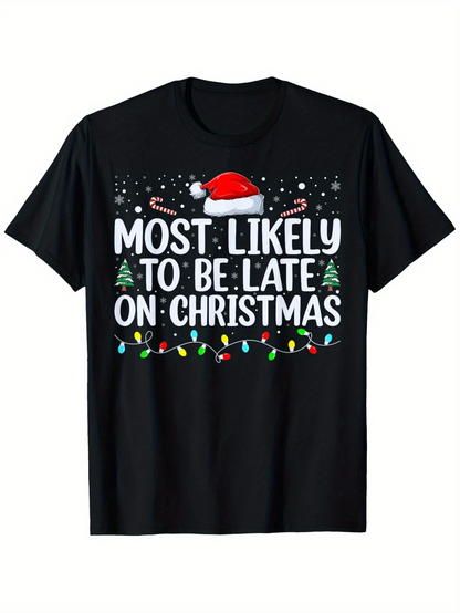 Men's Graphic T-Shirt Most Likely To Be Late On Christmas With Festive Lights Snowflakes And Santa Hat T Shirt