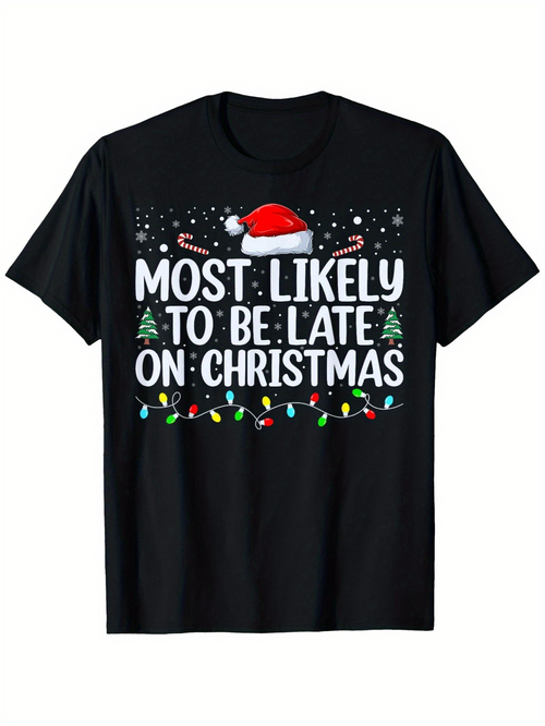 Men's Graphic T-Shirt Most Likely To Be Late On Christmas With Festive Lights Snowflakes And Santa Hat T Shirt