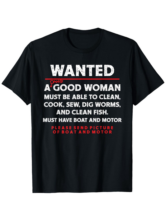 Men's Graphic T-Shirt Wanted A Good Woman With Humor Bold Statement Shirt