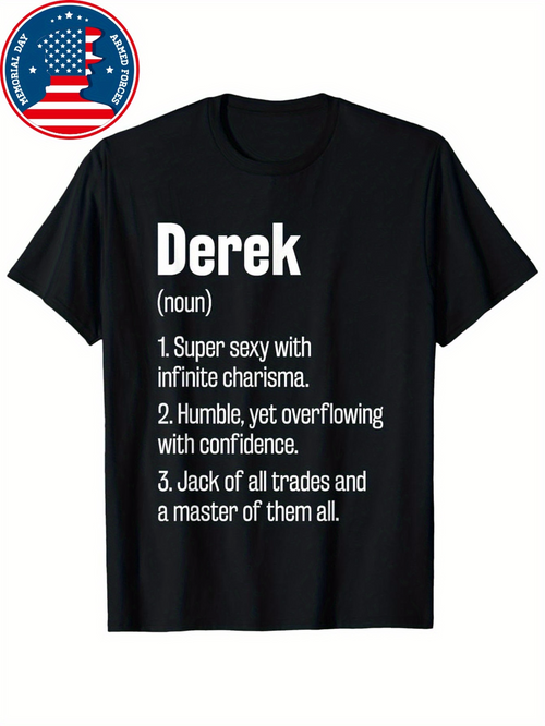 Men's Graphic T-Shirt Derek Super Sexy Charisma Humble Confidence Jack Of All Trades