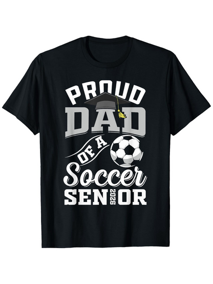 Men's Graphic T-Shirt Proud Dad Of A Soccer Senior With Graduation Cap And Soccer Ball