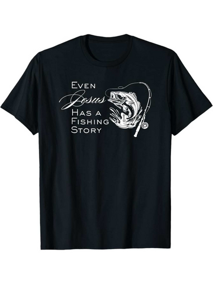 Men's Graphic T-Shirt Even Jesus Has A Fishing Story With Artistic Script And Leaping Fish Graphic