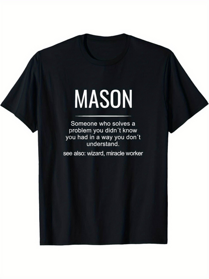Men's Graphic T-Shirt Mason Problem Solver With Wizard Miracle Worker Qualities T Shirt
