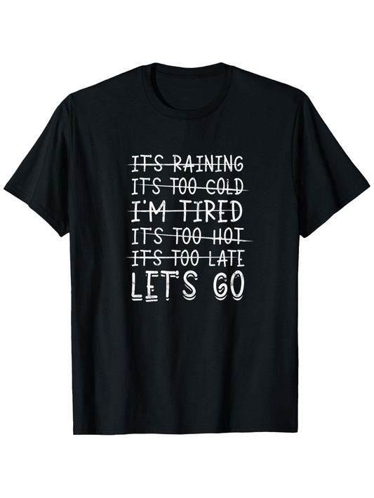 Men's Graphic T-Shirt Lets Go Motivational Text Bold Statement On Black Cotton Shirt