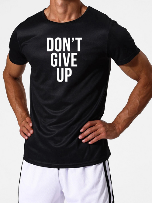 Men's Graphic T-Shirt Dont Give Up Bold Motivational Message On Black T Shirt