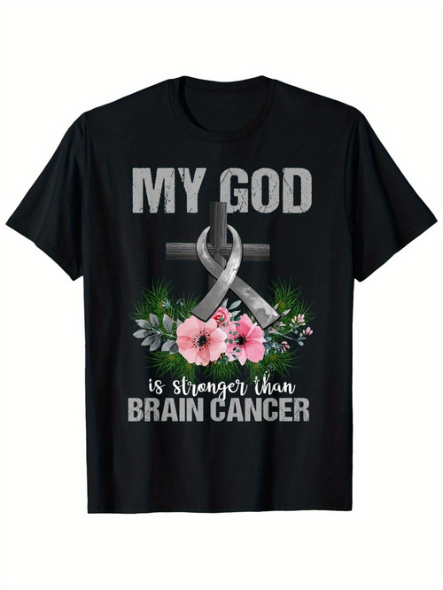 Men's Graphic T-Shirt My God Is Stronger Than Brain Cancer With Symbolic Ribbon Flowers And Cross