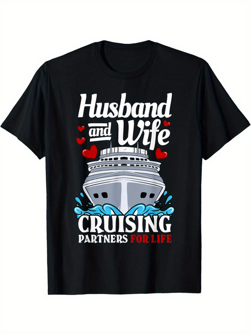 Men's Graphic T-Shirt Husband And Wife Cruising Partners For Life On Ocean Waves Cruise Ship