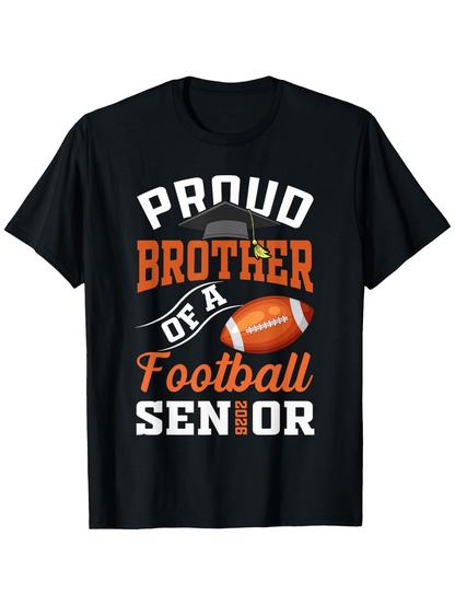Men's Graphic T-Shirt Proud Brother Of A Football Senior With Graduation Cap And American Football