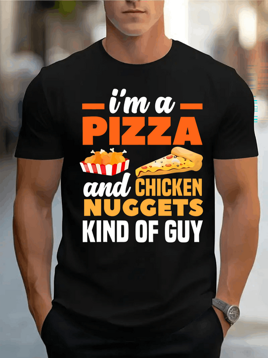 Men's Graphic T-Shirt I Am A Pizza And Chicken Nuggets Kind Of Guy With Colorful Food Graphics