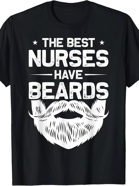Men's Graphic T-Shirt The Best Nurses Have Beards With Retro Typography And Large White Beard