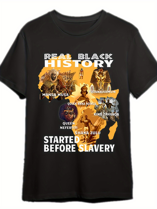 Men's Graphic T-Shirt Real Black History Started Long Before Slavery With African Royalty