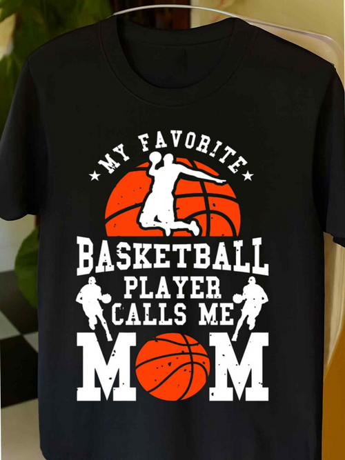 Men's Graphic T-Shirt My Favorite Player Calls Me Mom With Orange Basketball Graphic