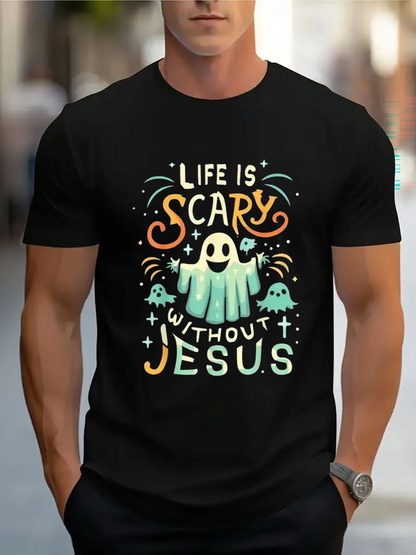 Men's Graphic T-Shirt Life Is Scary Without Jesus With Cute Spooky Ghost Surrounded By Colorful Stars