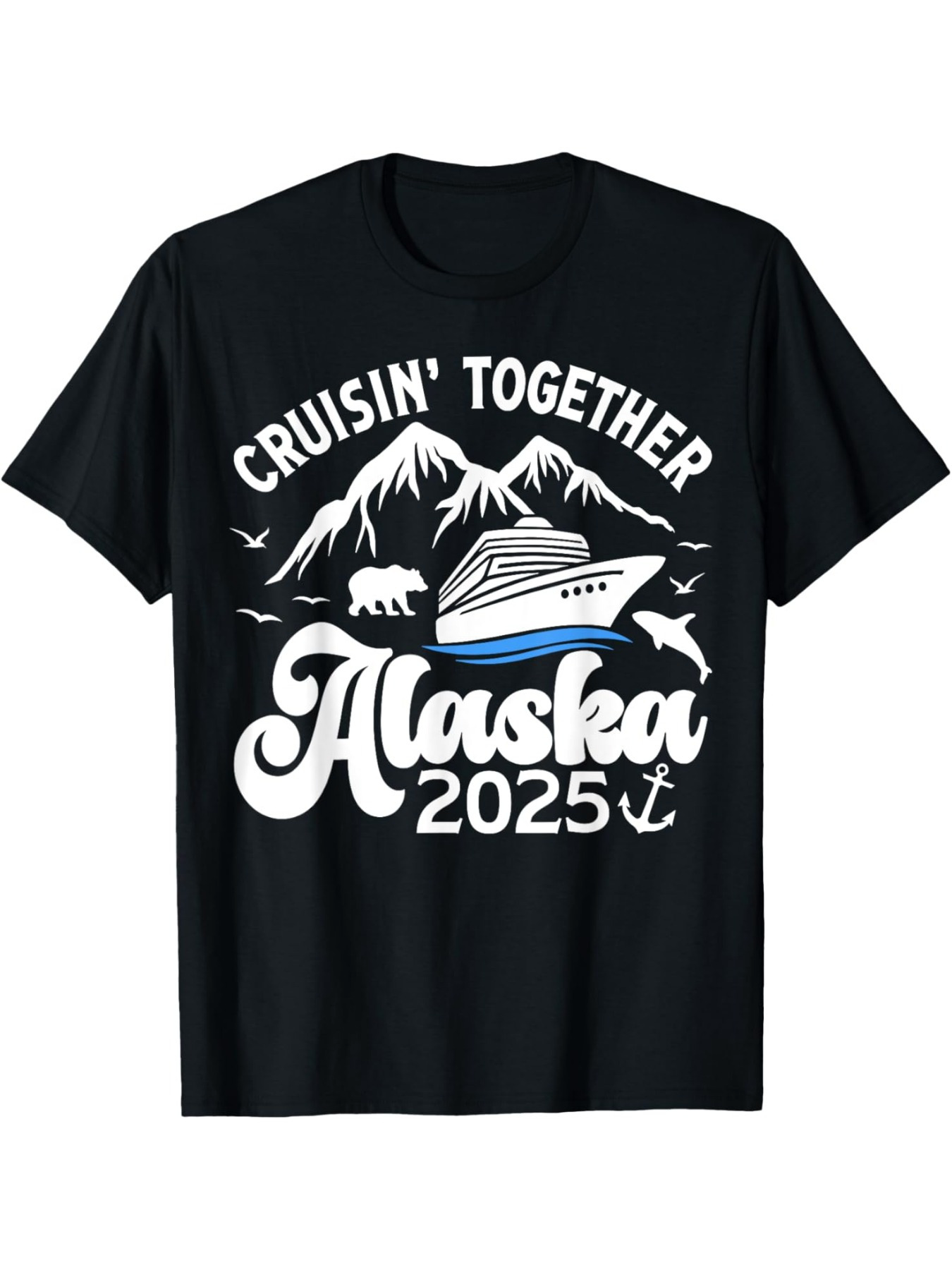 Men's Graphic T-Shirt Cruisin Together With Majestic Mountains And Ocean Cruise Ship Alaska