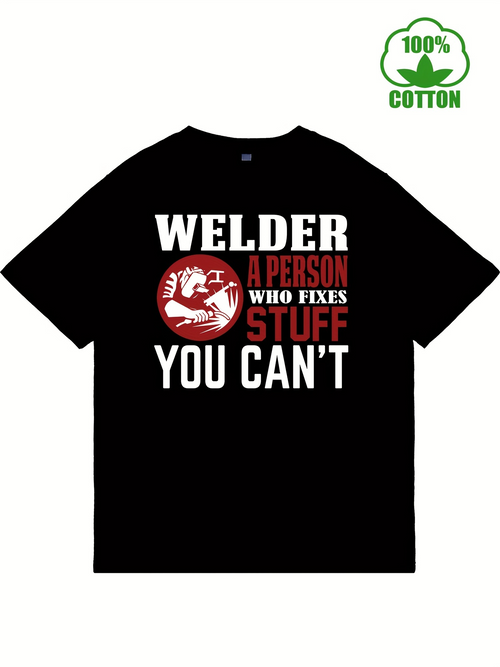 Men's Graphic T-Shirt Welder A Person Who Fixes Stuff You Cant With Red Graphic
