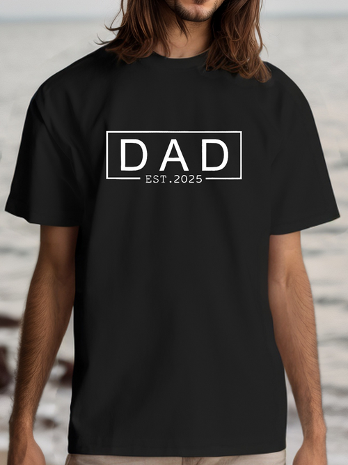 Men's Graphic T-Shirt Dad Est 2025 Modern Minimalist Typography T Shirt