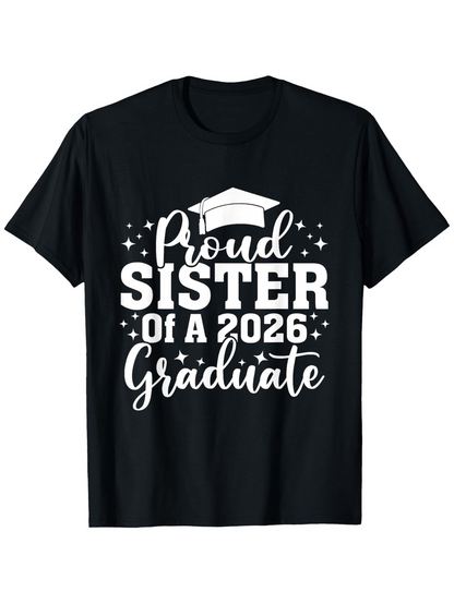 Men's Graphic T-Shirt Proud Sister Of A 2026 Graduate White Stars Graduation Cap Black Shirt