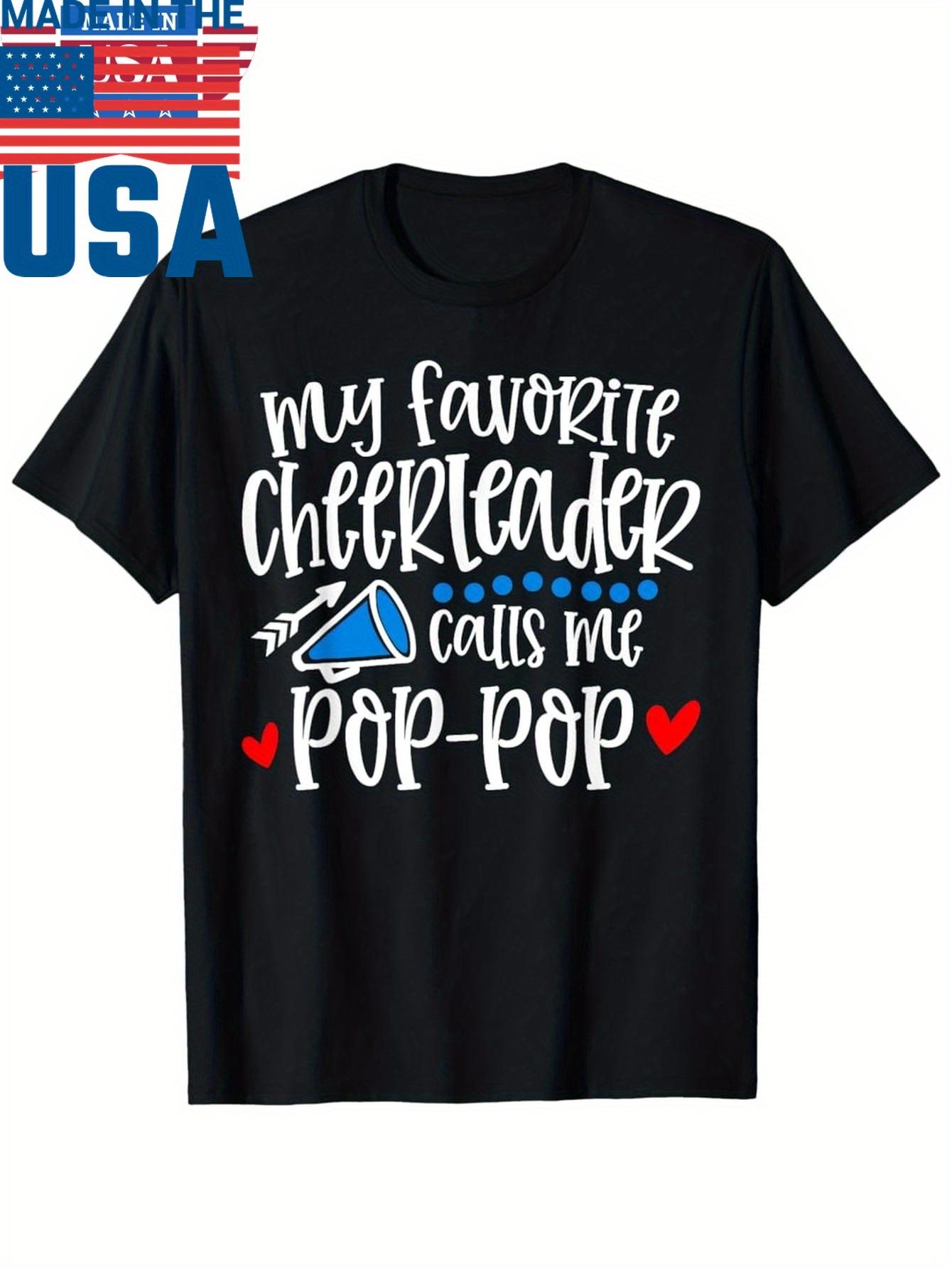 Men's Graphic T-Shirt My Favorite Cheerleader Calls Me Pop Pop With Blue Megaphone And Playful Hearts Cheerleader