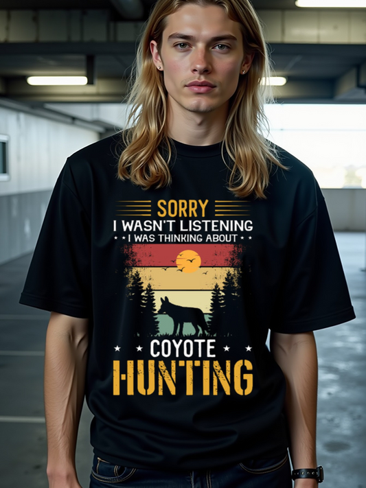 Men's Graphic T-Shirt Sorry I Wasnt Listening Sunset Forest With Silhouette Trees Mountains And Coyote Hunting