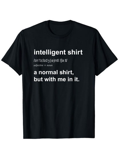 Men's Graphic T-Shirt Intelligent Shirt Funny Definition Quote With Bold White Typography Text