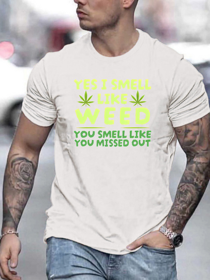 Men's Graphic T-Shirt I Smell Like Weed Funny Text With Green Leaf Graphic