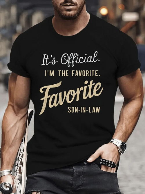 Men's Graphic T-Shirt Its Official Im The Favorite Son In Law Statement Typography T Shirt