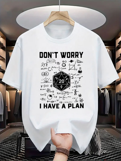 Men's Graphic T-Shirt Dont Worry I Have A Plan Twenty Sided Dice Surrounded By Game Formulas White T Shirt