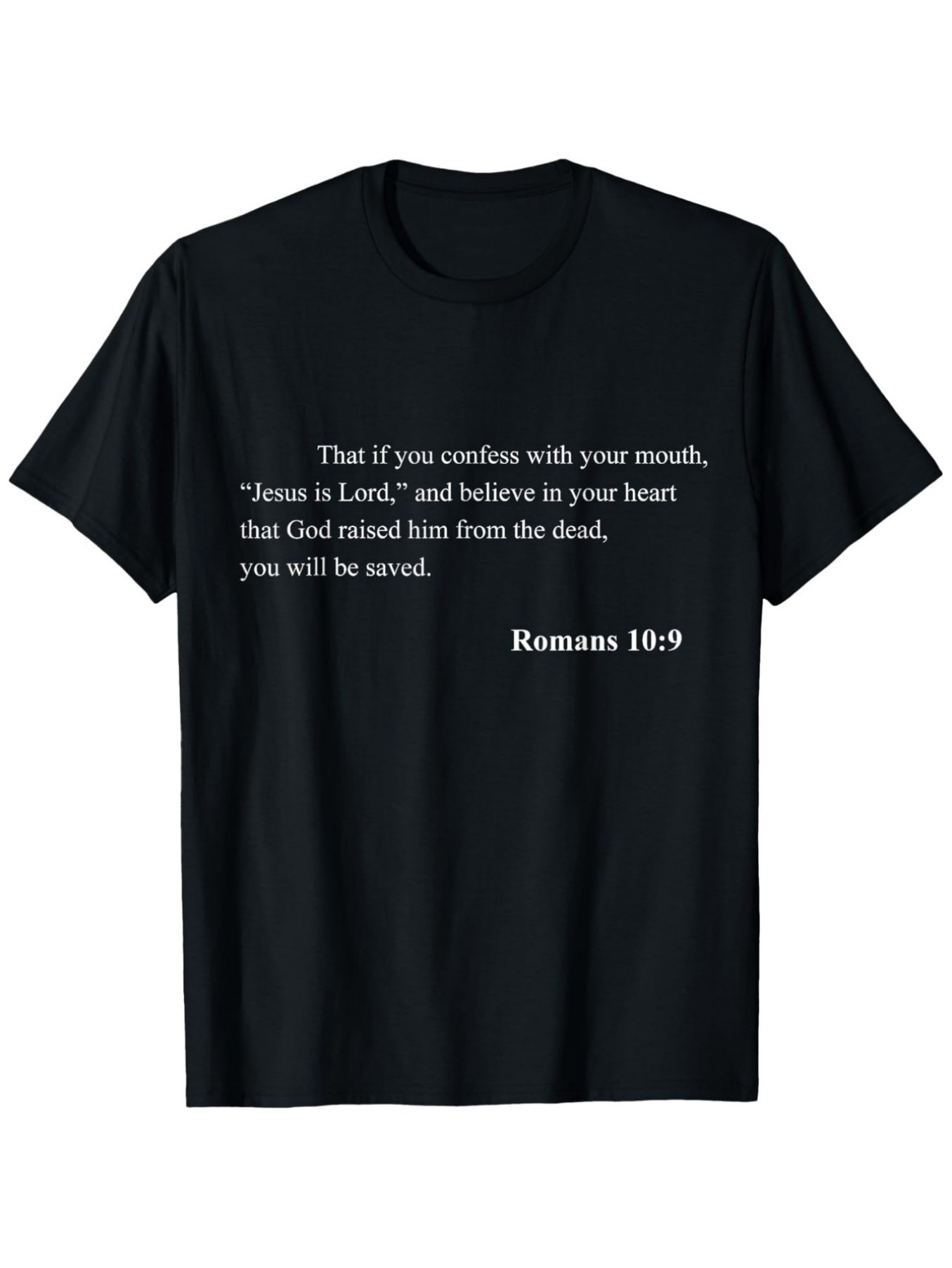 Men's Graphic T-Shirt If You Confess With Your Mouth Bible Verse Quote Black T Shirt