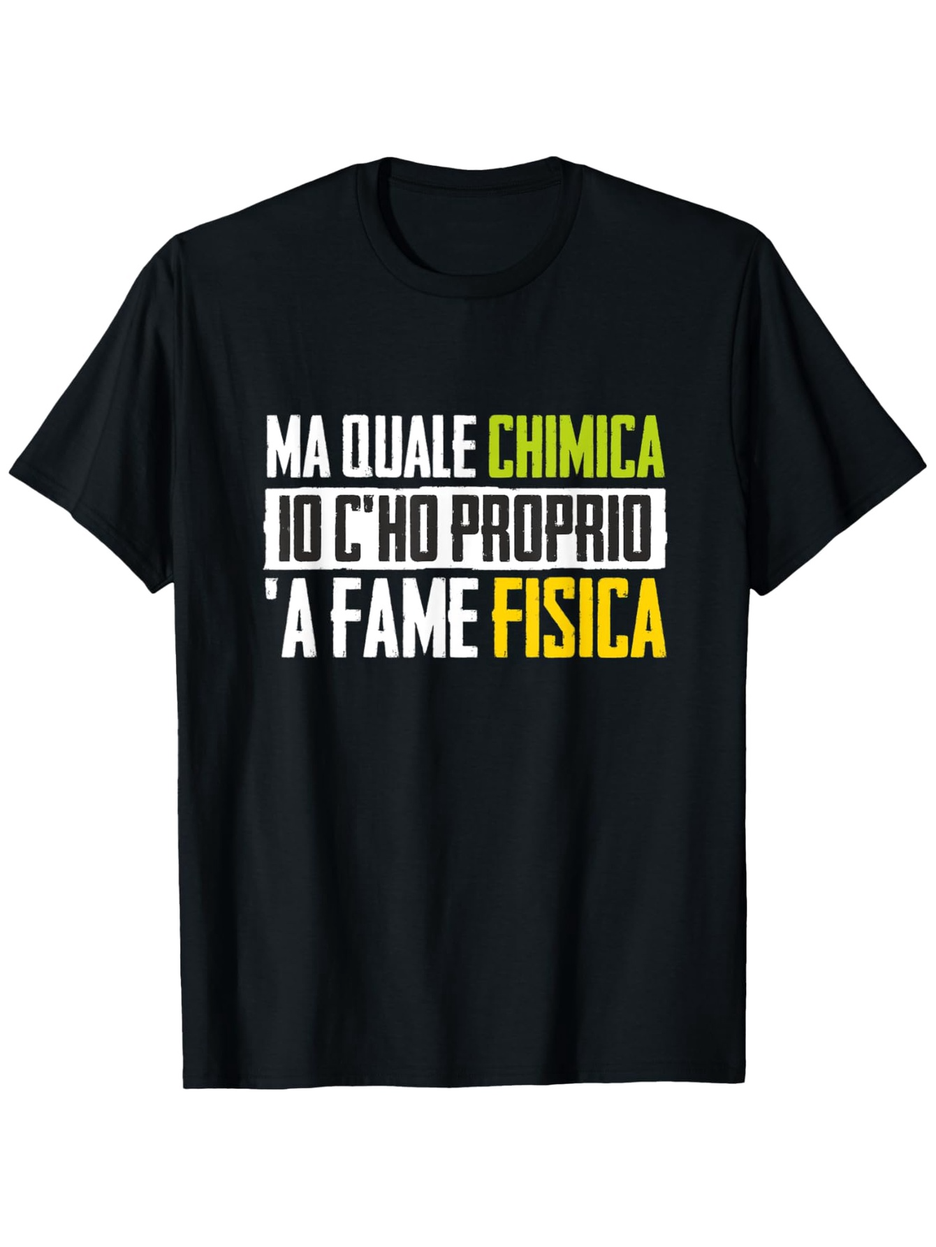 Men's Graphic T-Shirt Hunger Chemistry Funny Phrases Romanesco