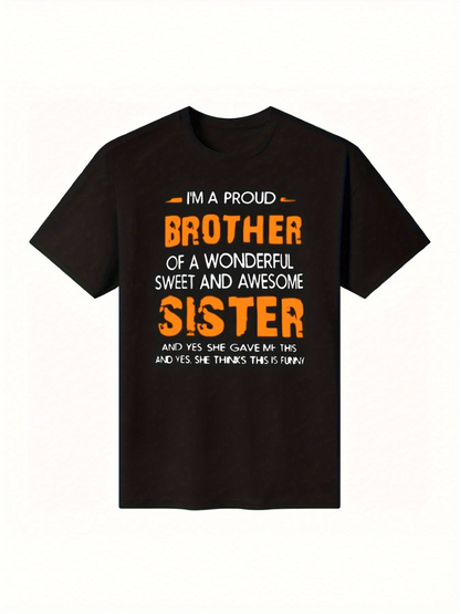 Men's Graphic T-Shirt Proud Brother With Bold Lettering And Playful Positive Energy T Shirt