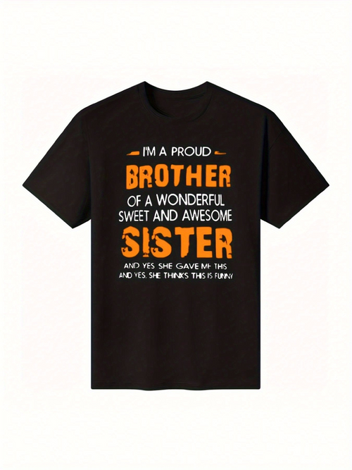 Men's Graphic T-Shirt Proud Brother With Bold Lettering And Playful Positive Energy T Shirt
