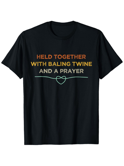 Men's Graphic T-Shirt Held Together With Baling Twine And A Prayer Pastel Colored Heart Black T Shirt