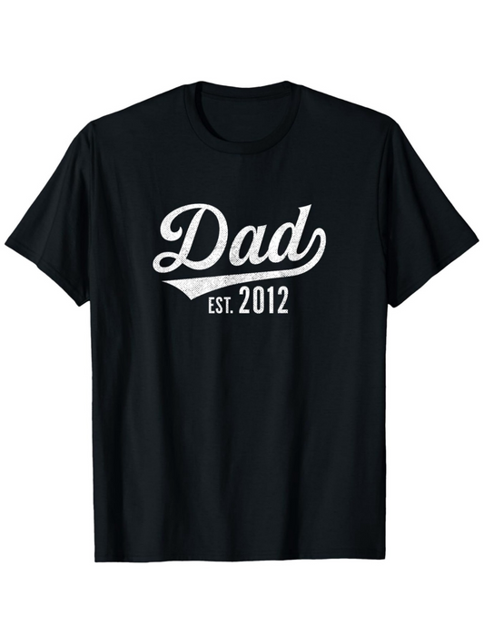 Men's Graphic T-Shirt Dad Est 2012 Classic Script White Print Front T Shirt