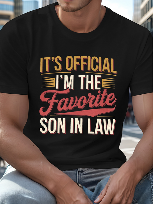 Men's Graphic T-Shirt Its Official Im The Favorite Son In Law Retro Style Graphic Slogan T Shirt