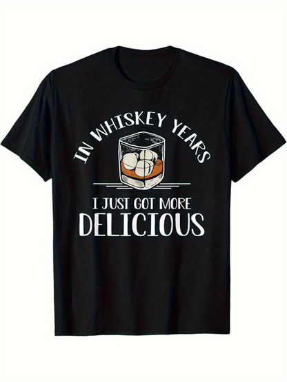 Men's Graphic T-Shirt In Whiskey Years I Just Got More Delicious With Ice And Glass Of Whiskey