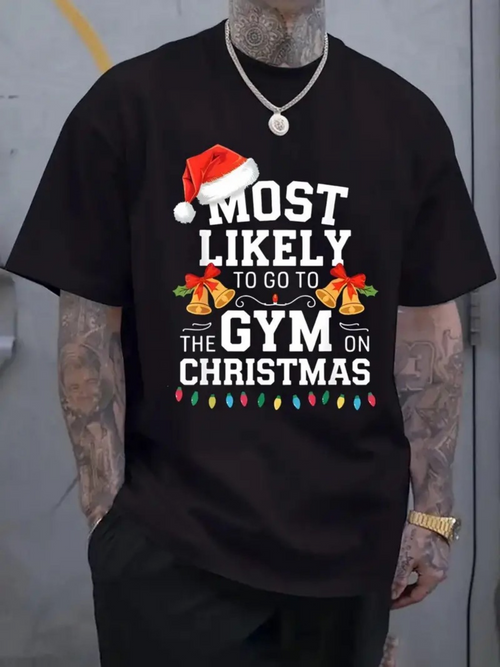 Men's Graphic T-Shirt Most Likely To Go To The Gym On Christmas Festive Bells Santa Hat Tee
