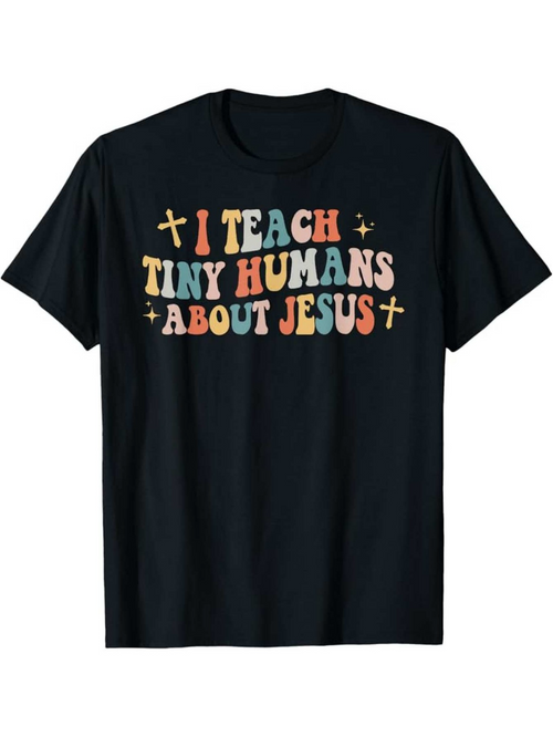 Men's Graphic T-Shirt I Teach Tiny Humans About Jesus Cheerful Pastel Letters With Decorative Christian Crosses Shirt