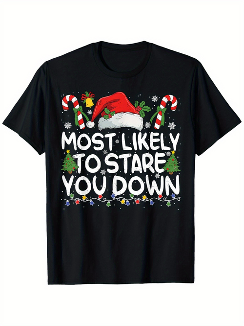 Men's Graphic T-Shirt Most Likely To Stare You Down Santa Hat Candy Cane And Christmas Lights T Shirt