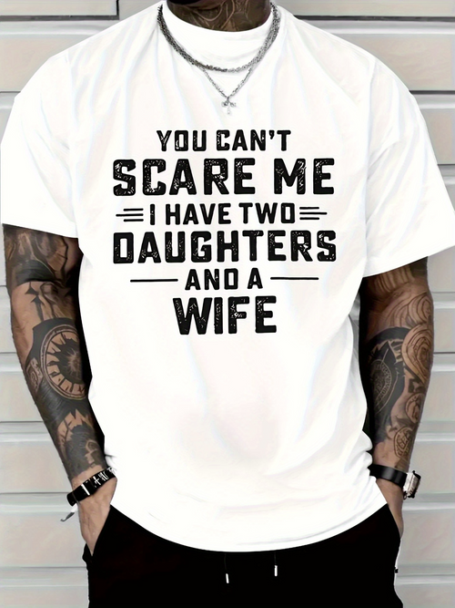 Men's Graphic T-Shirt You Cant Scare Me Bold Humorous Statement On Clean White Shirt