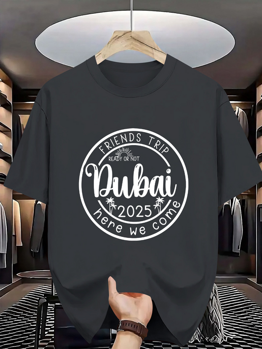 Men's Graphic T-Shirt Friends Trip Here We Come 2025 Dubai Adventure T Shirt