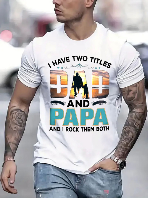 Men's Graphic T-Shirt I Have Two Titles With Sunset Shades Silhouette And Bold Father Papa Shirt