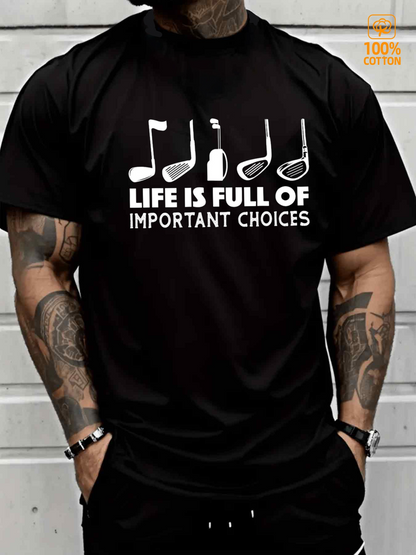 Men's Graphic T-Shirt Life Is Full Of Important Choices With Musical Notes On Black Shirt