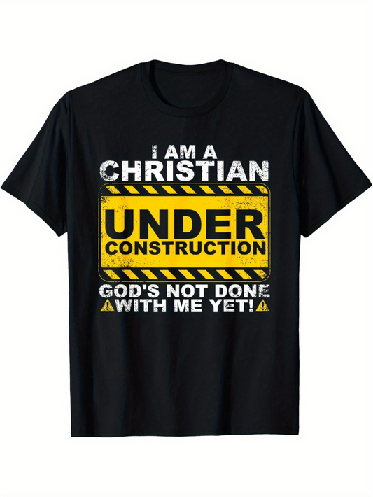 Men's Graphic T-Shirt I Am A Christian Under Construction Gods Not Done With Me Yet Bold Lettering Caution Tape Sign